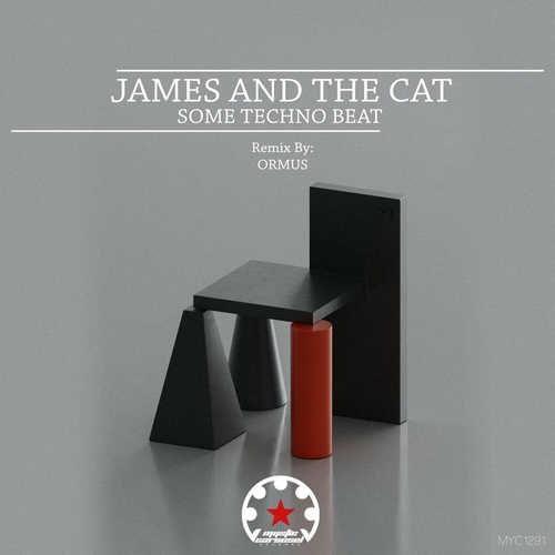 James And The Cat - Some Techno Beat [MYC1291]